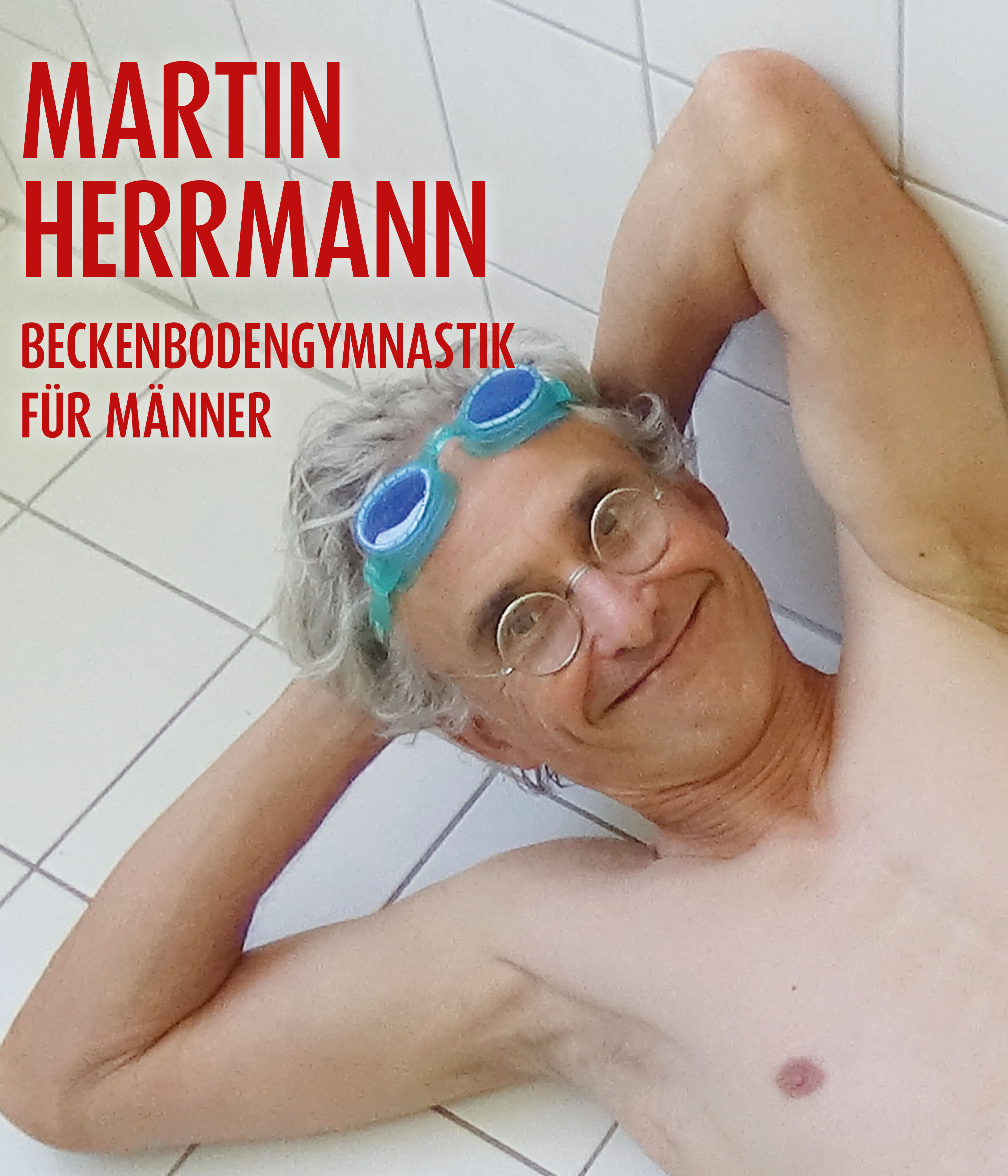 Martin Herrmann // Beckenbodengymnastik für Männer
