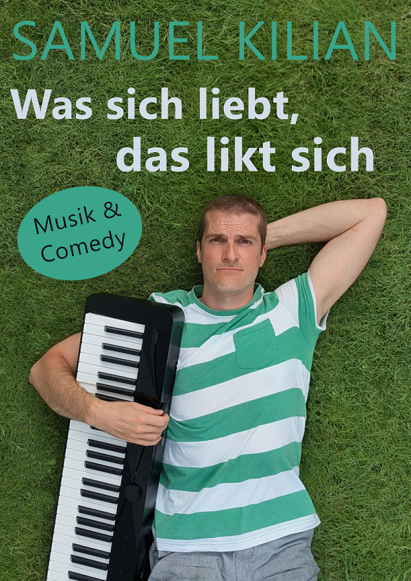 Samuel Kilian // Was sich liebt, das likt sich
